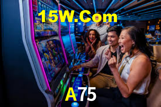 A75